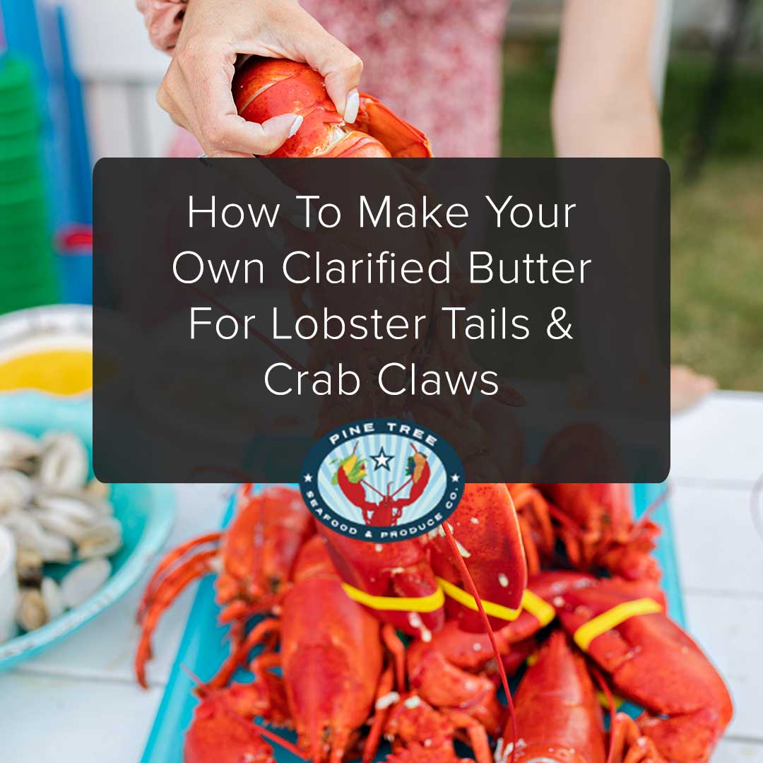 How To Make Your Own Clarified Butter For Lobster Tails & Crab Claws